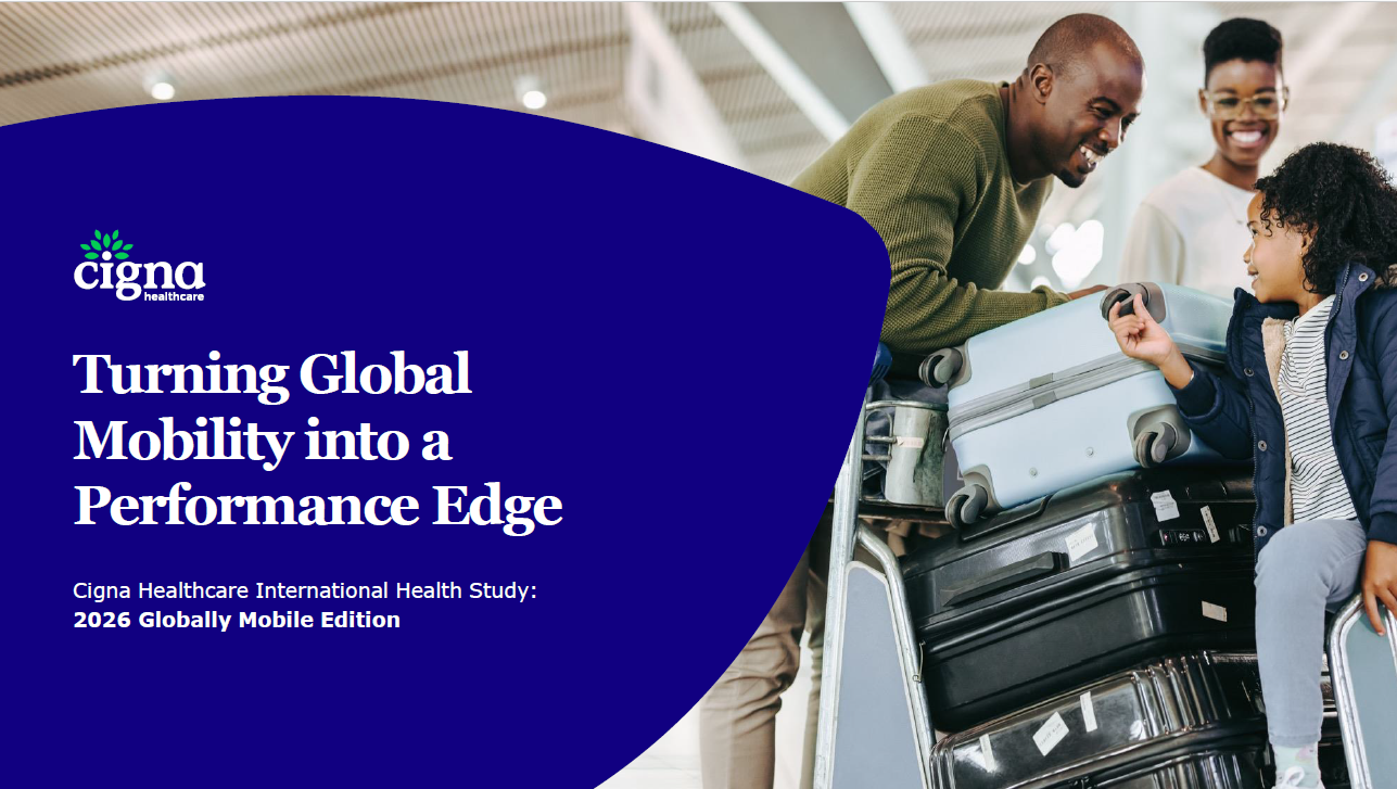 The Cigna Healthcare International Health Study 2026 Globally Mobile Edition